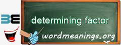 WordMeaning blackboard for determining factor